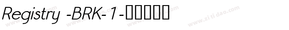 Registry -BRK-1字体转换